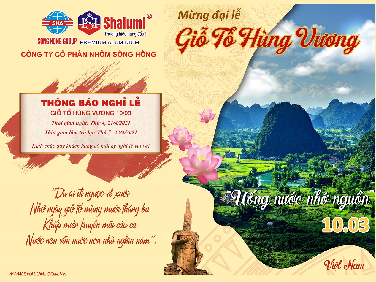 CÔNG TY CỔ PHẦN NHÔM SÔNG HỒNG - SHALUMI THÔNG BÁO NGHỈ LỄ GIỖ TỔ HÙNG VƯƠNG NĂM 2021
